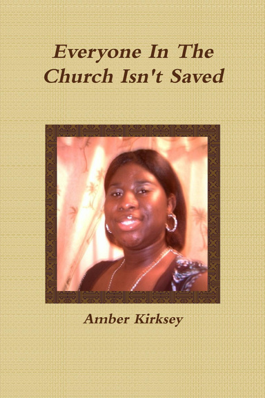 Everyone In The Church Isn't Saved
