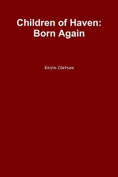 Children of Haven: Born Again