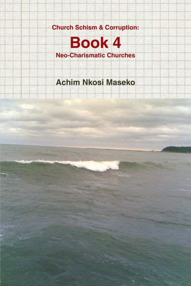 Church Schism & Corruption: Book 4