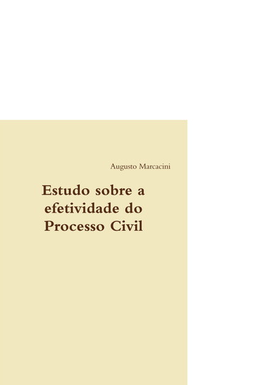 Estudo sobre a efetividade do Processo Civil