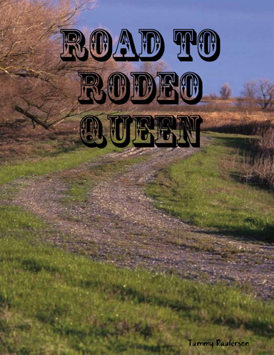Road to Rodeo Queen (paperback/blackandwhite)