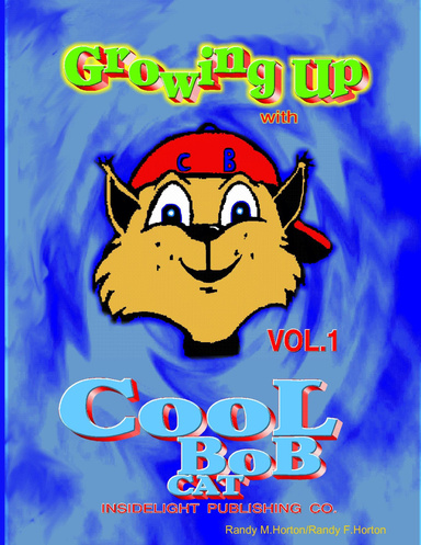 GROWING UP WITH COOLBOB CAT VOL1