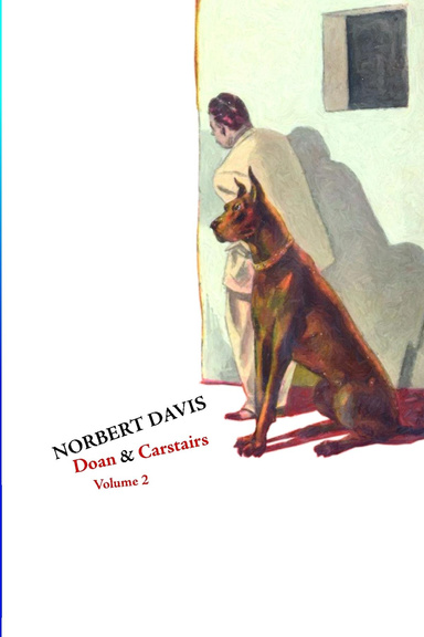 Doan & Carstairs: Volume 2 (Sally’s in the Alley & Oh, Murderer Mine) [A Whisky Priest Book]