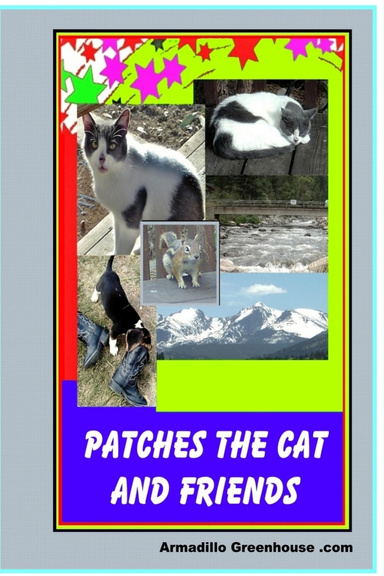 Patches The Cat And Friends