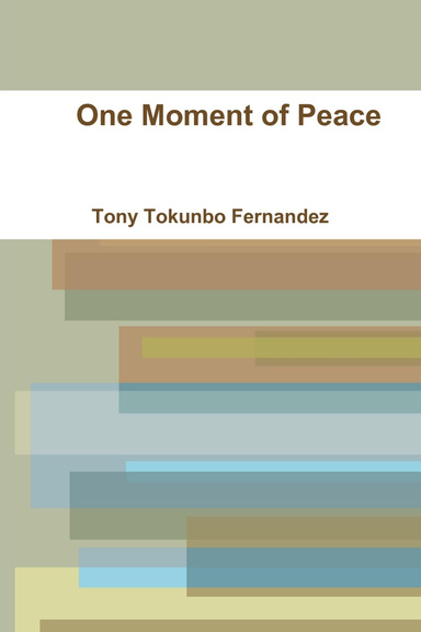 One Moment of Peace