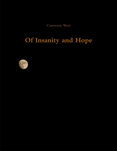 Of Insanity and Hope