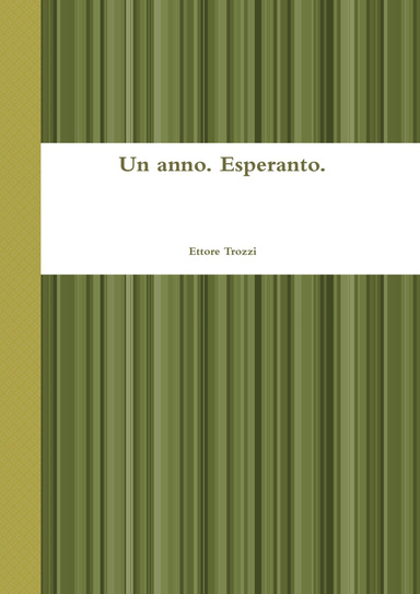 Un anno. Esperanto.