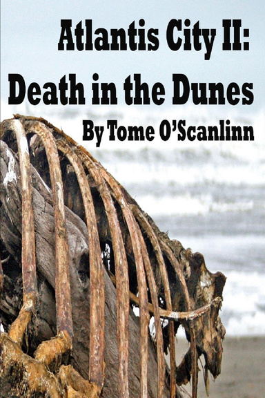 Atlantis City II: Death in the Dunes