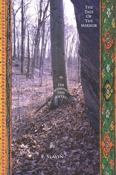 The Tale of the Mirror (& The Wishing Tree Poetry)