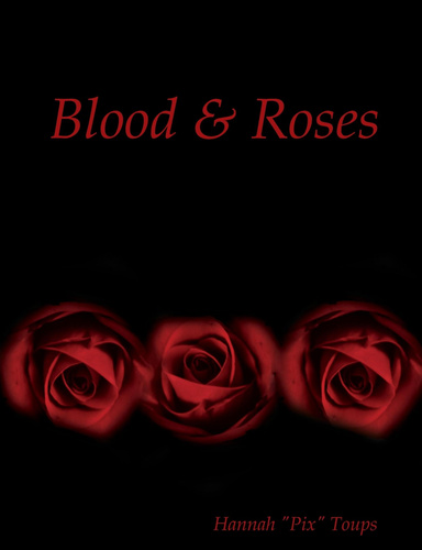 Blood & Roses