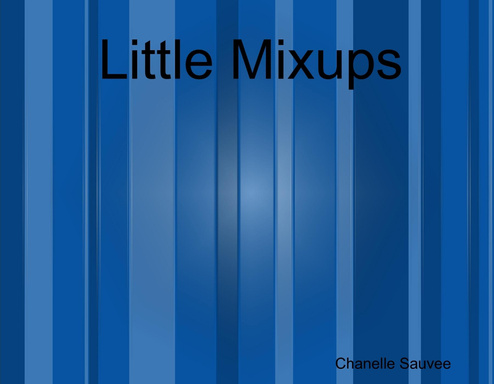 Little Mixups