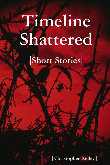Timeline Shattered: Short Stories