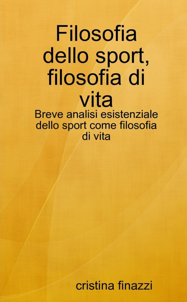 Filosofia dello sport, filosofia di vita