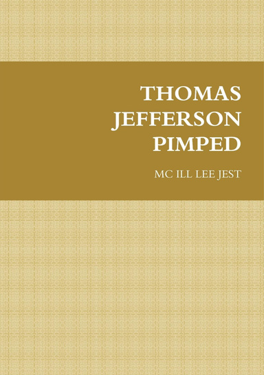 THOMAS JEFFERSON PIMPED