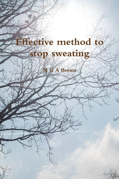 Effective method to stop sweating