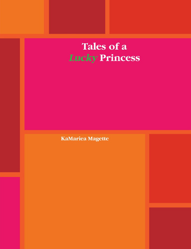 Tales of a Lucky Princess