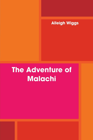 The Adventure of Malachi