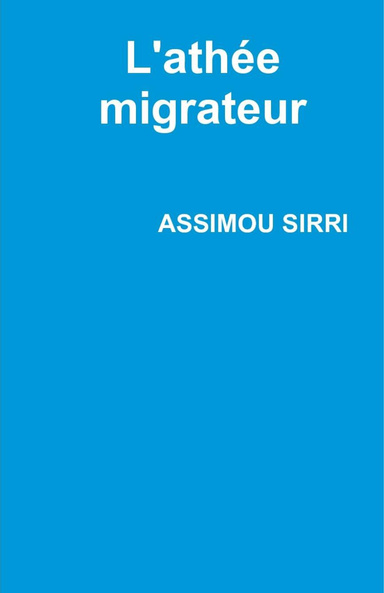 L'athée migrateur