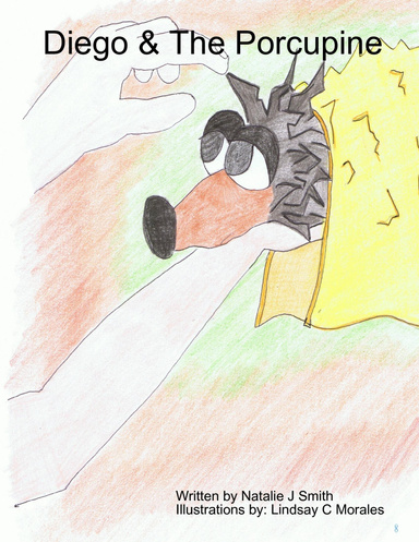 Diego & The Porcupine