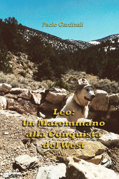 Leo: Un Maremmano alla Conquista del West