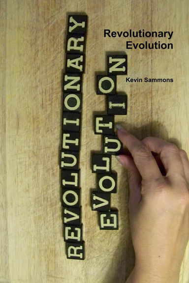 Revolutionary Evolution