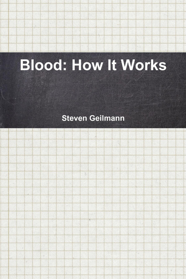 Blood: How It Works