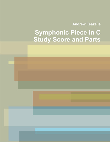 Symphonic Piece in C - Study Score and Parts