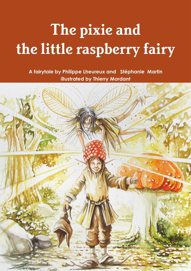 The pixie and the little raspberry fairy