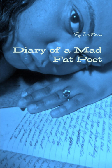 Diary of a Mad Fat Poet