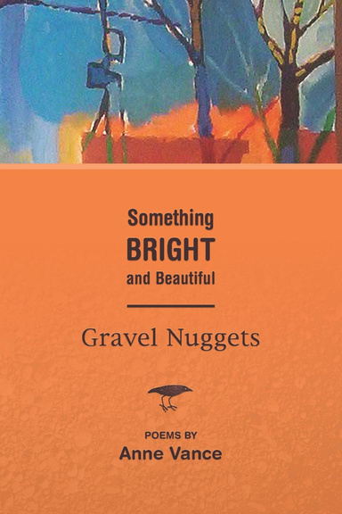 Something Bright and Beautiful
