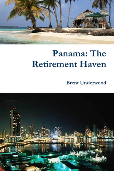 Panama: The Retirement Haven