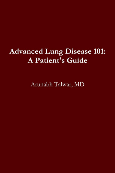 Advanced Lung Disease 101: A Patient's Guide
