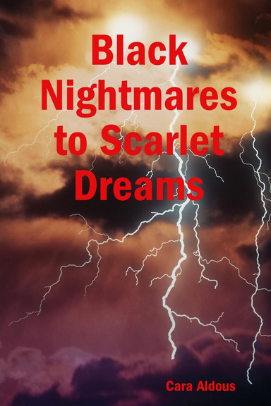 Black Nightmares to Scarlet Dreams