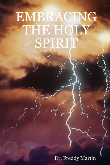 EMBRACING THE HOLY SPIRIT