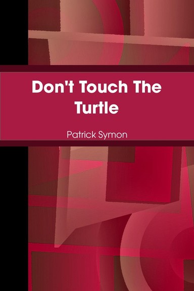 Don't Touch The Turtle