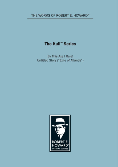 Kull - By This Axe I Rule!