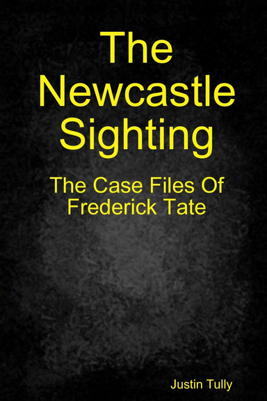 The Newcastle Sighting