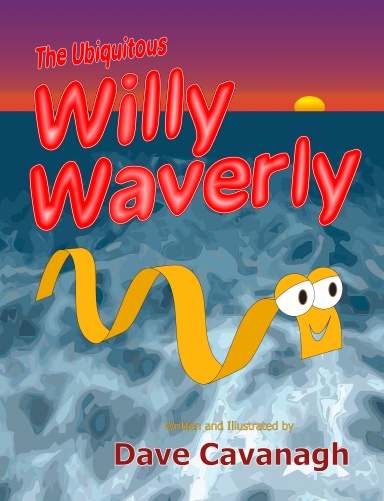 The Ubiquitous Willy Waverly