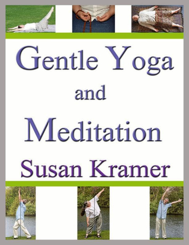 Gentle Yoga and Meditation