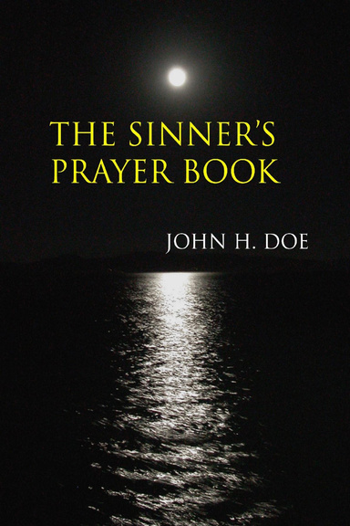 The Sinner's Prayer Book