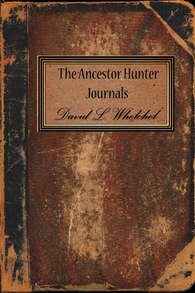 The Ancestor Hunter Journals