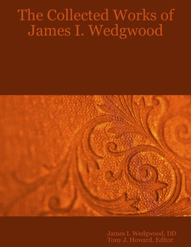 The Collected Works of James I. Wedgwood