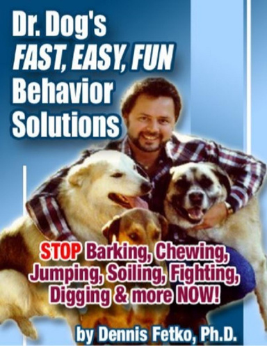 Dr. Dog's Fast, Easy, Fun Behavior Solutions