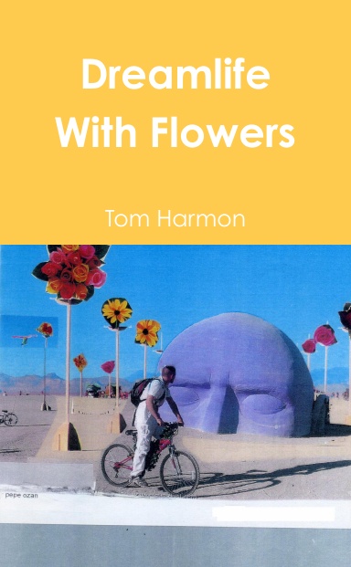 Dreamlife With Flowers