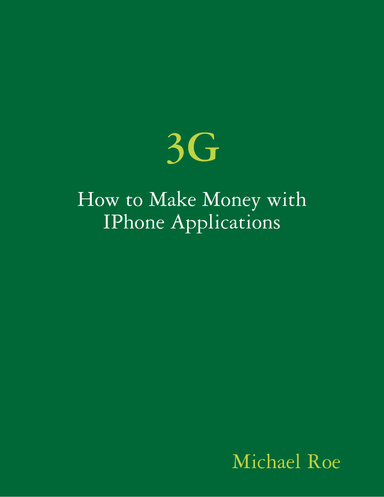 3G: How to Make Money with IPhone Applications