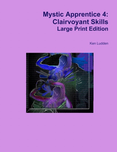 Mystic Apprentice 4: Clairvoyant Skills LPE
