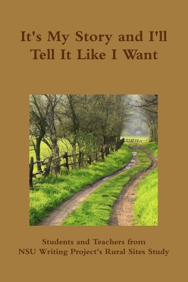 It's My Story and I'll Tell Like I Want