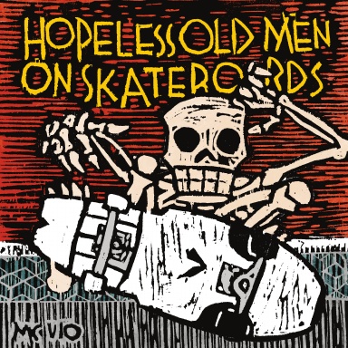 Hopeless Old Men on Skateboards Volume Ten econo