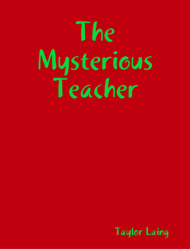 The Mysterious Teacher