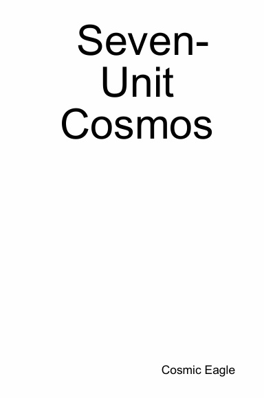 Seven-Unit Cosmos